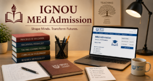 IGNOU MEd Admission
