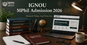 IGNOU MPhil Admission 2026